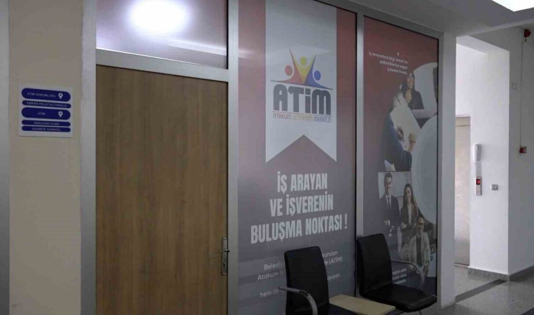 Samsun’un Atakum Belediyesi İstihdam Merkezi (ATİM), iş arayanlara yeteneklerine ve