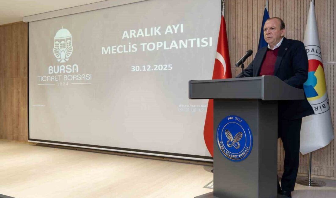 Bursa Ticaret Borsası, Aralık ayı olağan Meclis toplantısında 2026 yılı