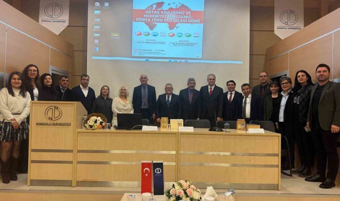 Eskişehir’de Dünya Türk Dili Ailesi Günü anısına düzenlenen “Ortak Kimliğimiz