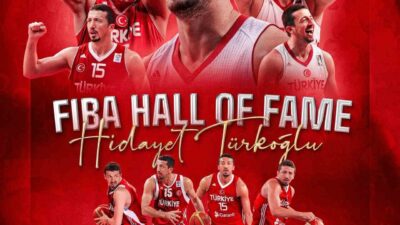 FIBA, Türkiye Basketbol Federasyonu Başkanı Hidayet Türkoğlu’nu, Hall of Fame’in