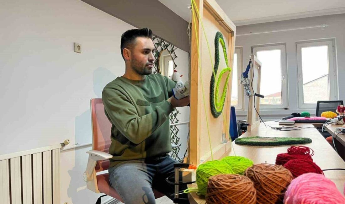 Eskişehir’de yaşayan 32 yaşındaki girişimci bütün birikimi ile açtığı tufting