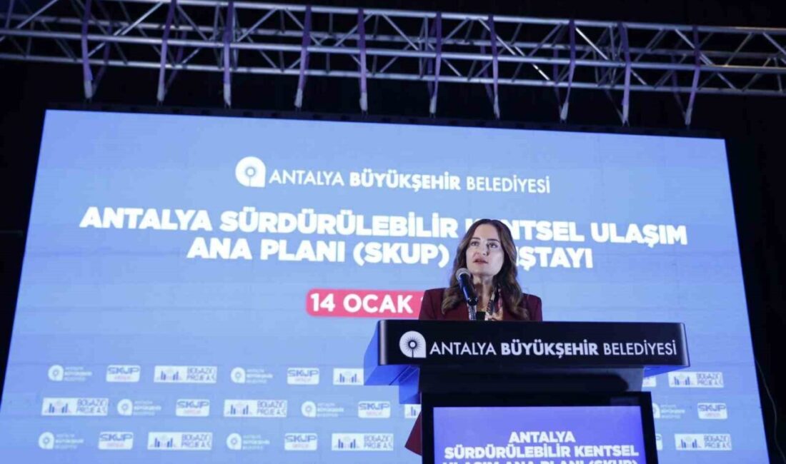 Antalya’da ulaşım sorunlarını çözmek amacıyla düzenlenen çalıştayda, 2040 yılını esas