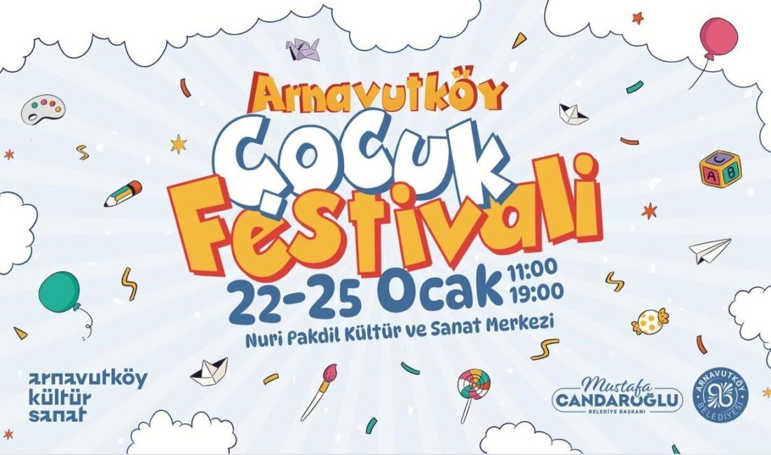 Arnavutköy Belediyesi’nin düzenlediği Arnavutköy Çocuk Festivali, 22-25 Ocak tarihleri arasında