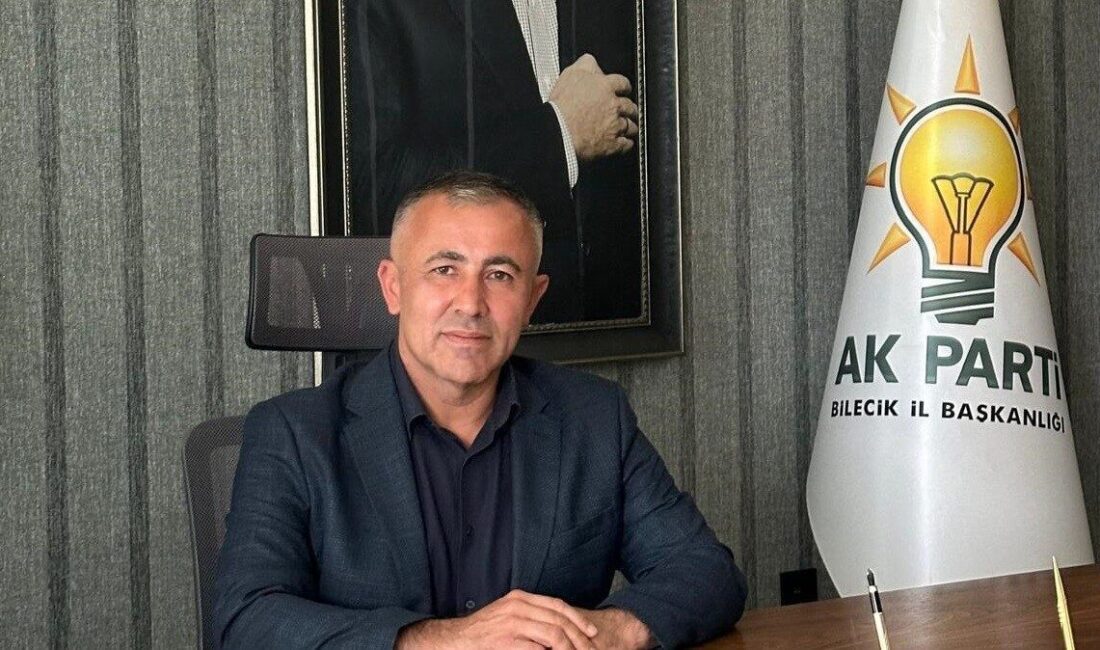 AK Parti Bilecik İl Başkanı Serkan Yıldırım, Bilecik’e 800 milyon