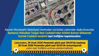 Kayseri Büyükşehir Belediyesi tarafından kentte yapılacak yol çalışmaları nedeniyle sürücülere