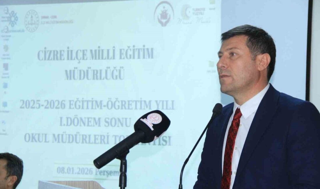 Şırnak’ın Cizre İlçe Milli Eğitim Müdürlüğü tüm okul müdürlerinin katılımıyla