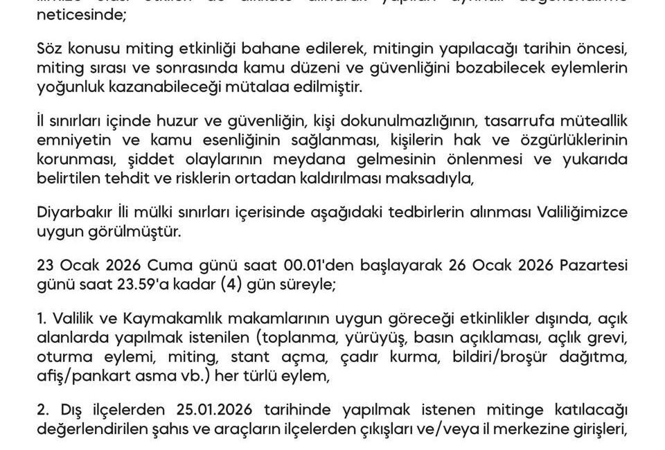 Diyarbakır Valiliğince kentte gösteri ve yürüyüşlerin 4 gün boyunca yasaklandığı