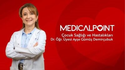 Medical Point Gaziantep Hastanesi Çocuk Sağlığı ve Hastalıkları Uzmanı Dr.