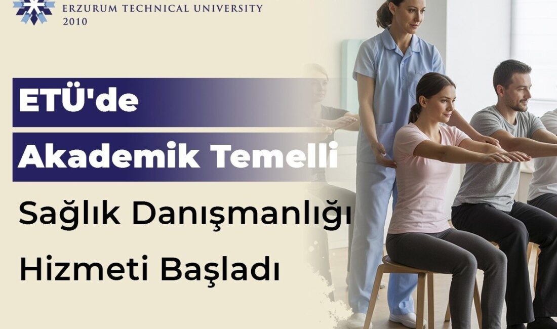 Erzurum Teknik Üniversitesi (ETÜ) Sağlık Bilimleri Fakültesi Fizyoterapi ve Rehabilitasyon