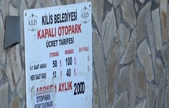 Kilis Belediyesine ait kapalı otoparkta ücretlere yüzde 100 oranında zam