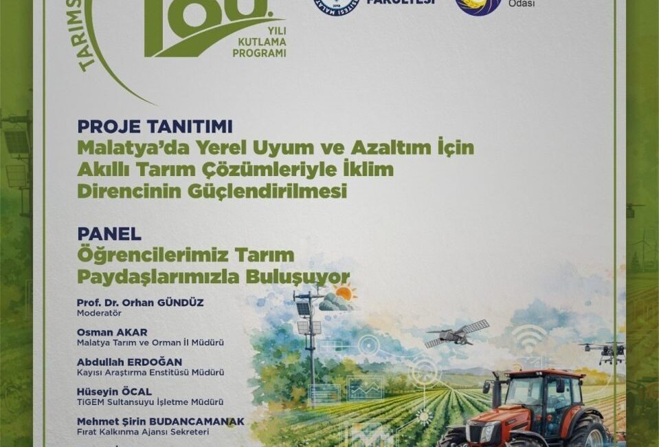 Malatya Turgut Özal Üniversitesi (MTÜ), Türkiye’de tarım öğretiminin başlamasının 180.