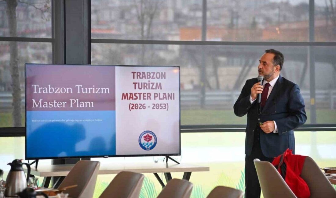 Trabzon Büyükşehir Belediyesi öncülüğünde yürütülen 2025-2053 Turizm Master Planı sürecinde