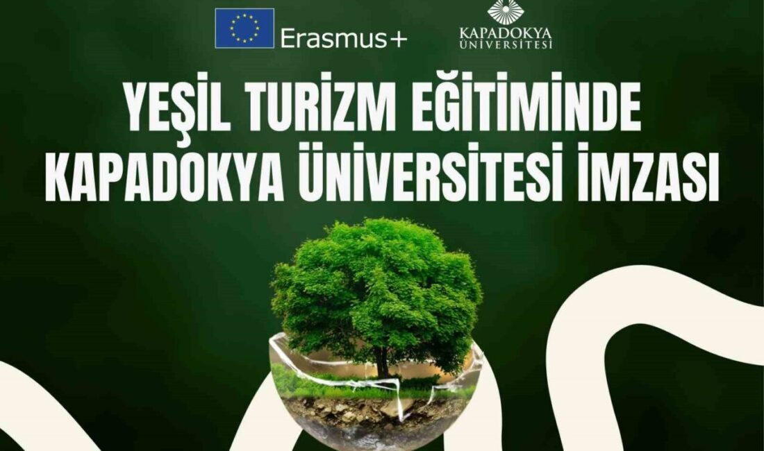 Kapadokya Üniversitesi (KÜN), Erasmus+ “Sustainable Eco-Tourism Awareness” projesi kapsamında ’Turizm