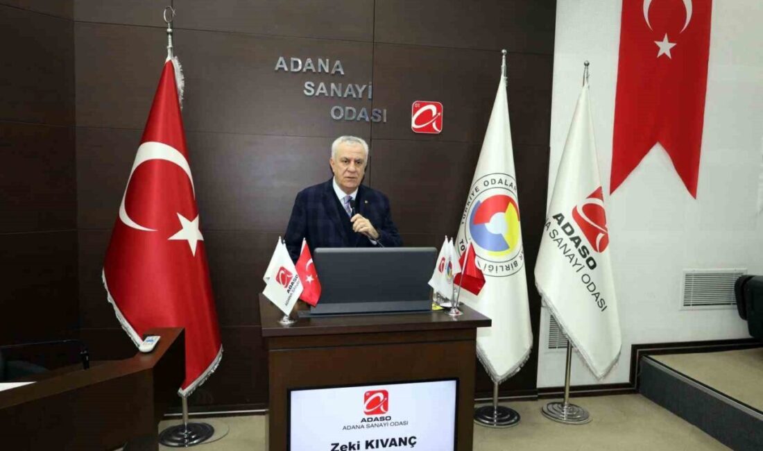 Adana Sanayi Odası Yönetim Kurulu Başkanı Zeki Kıvanç, “Küresel ticaret