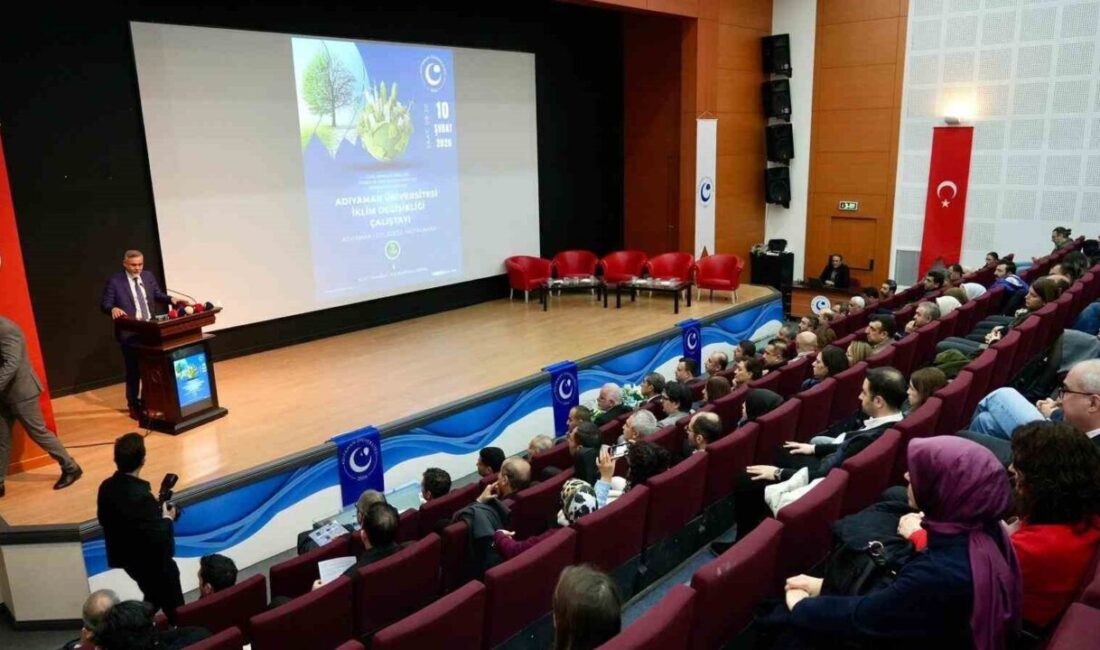 Adıyaman Üniversitesi tarafından “Adıyaman’ı geleceğe hazırlamak” temasıyla düzenlenen iklim değişikliği