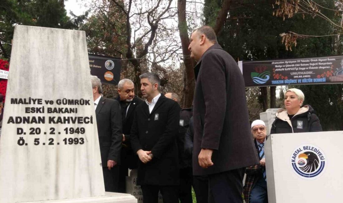 Eski Devlet Bakanı Adnan Kahveci, ölümünün 33’üncü yılında Kartal Yakacık