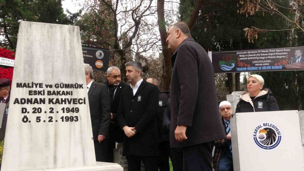 Eski Devlet Bakanı Adnan Kahveci, ölümünün 33’üncü yılında Kartal Yakacık