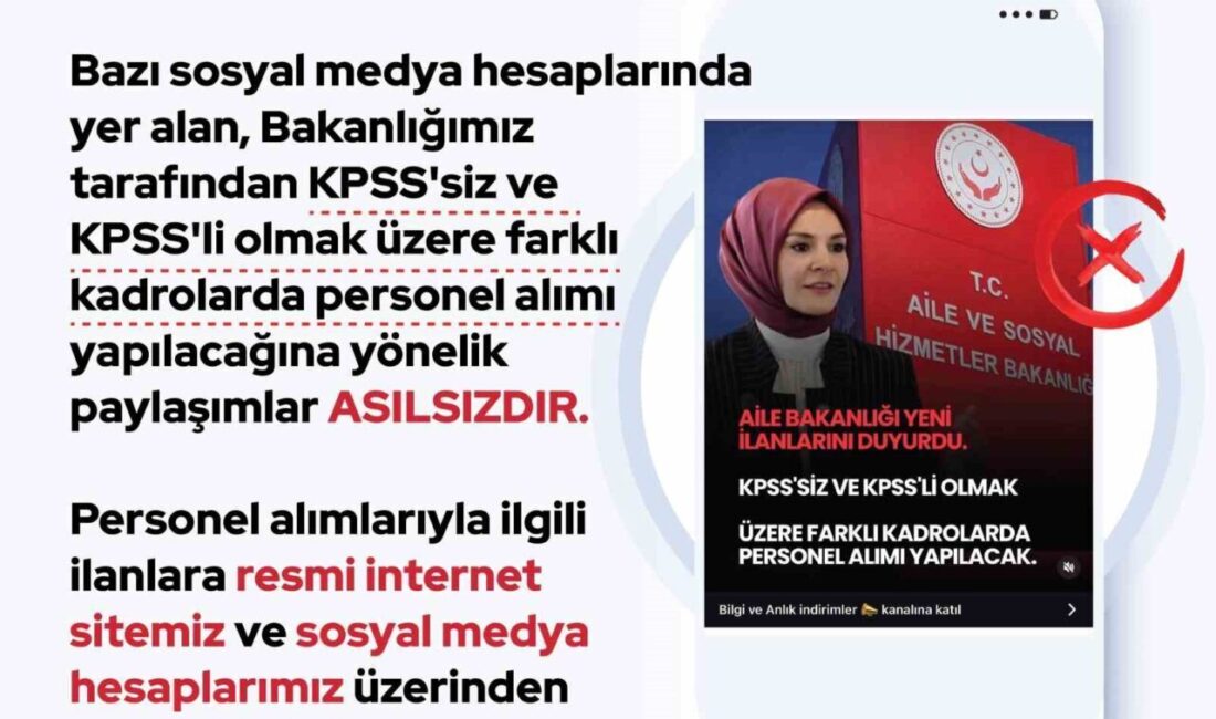 Aile ve Sosyal Hizmetler Bakanlığı, KPSS’siz ve KPSS’li olmak üzere