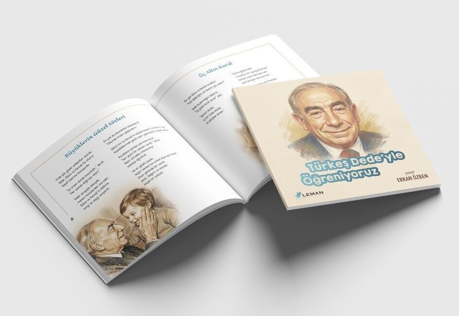 Yazar Erkan Özben tarafından kaleme alınan ‘Türkeş Dede’yle Öğreniyoruz’ adlı