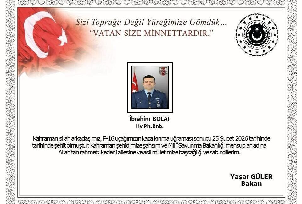 Balıkesir’de F-16’nın kaza kırıma uğraması sonucu Hava Pilot Binbaşı İbrahim