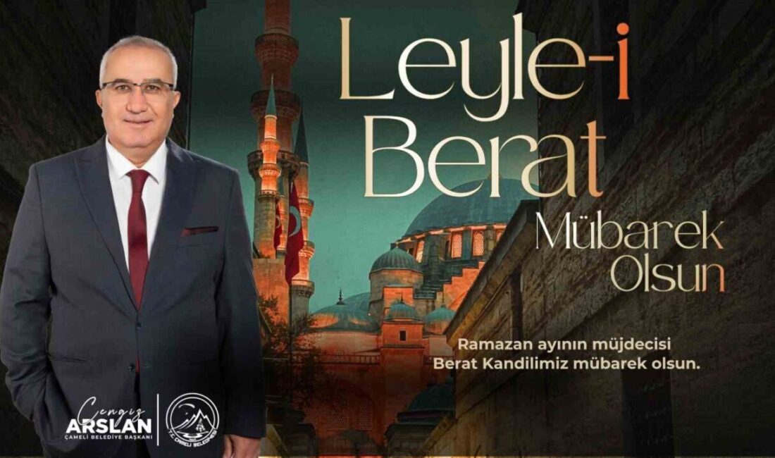 Çameli Belediye Başkanı Cengiz Arslan, Berat Kandili dolayısıyla yayımladığı mesajında