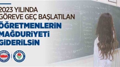 Eğitim-Bir-Sen, 2023 yılında göreve geç başlatılan öğretmenlerle ilgili açıklama yayımladı.