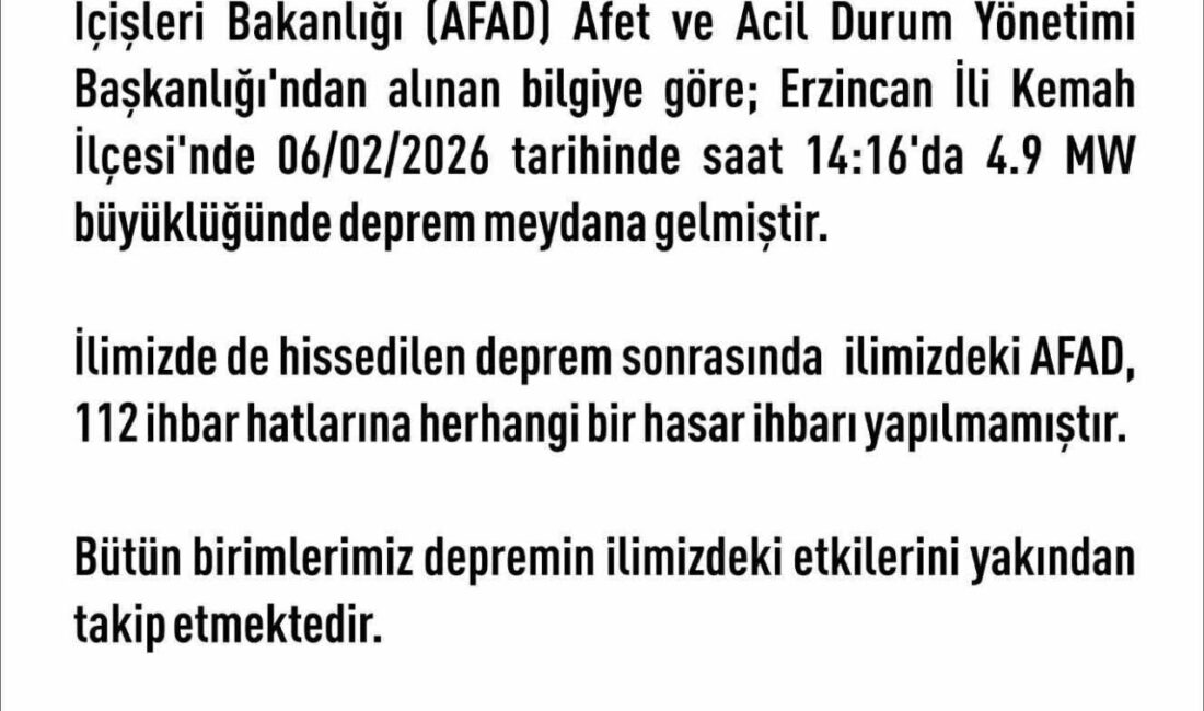 Elazığ Valiliği, Erzincan’da meydana gelen depremle ilgili herhangi bir ihbar