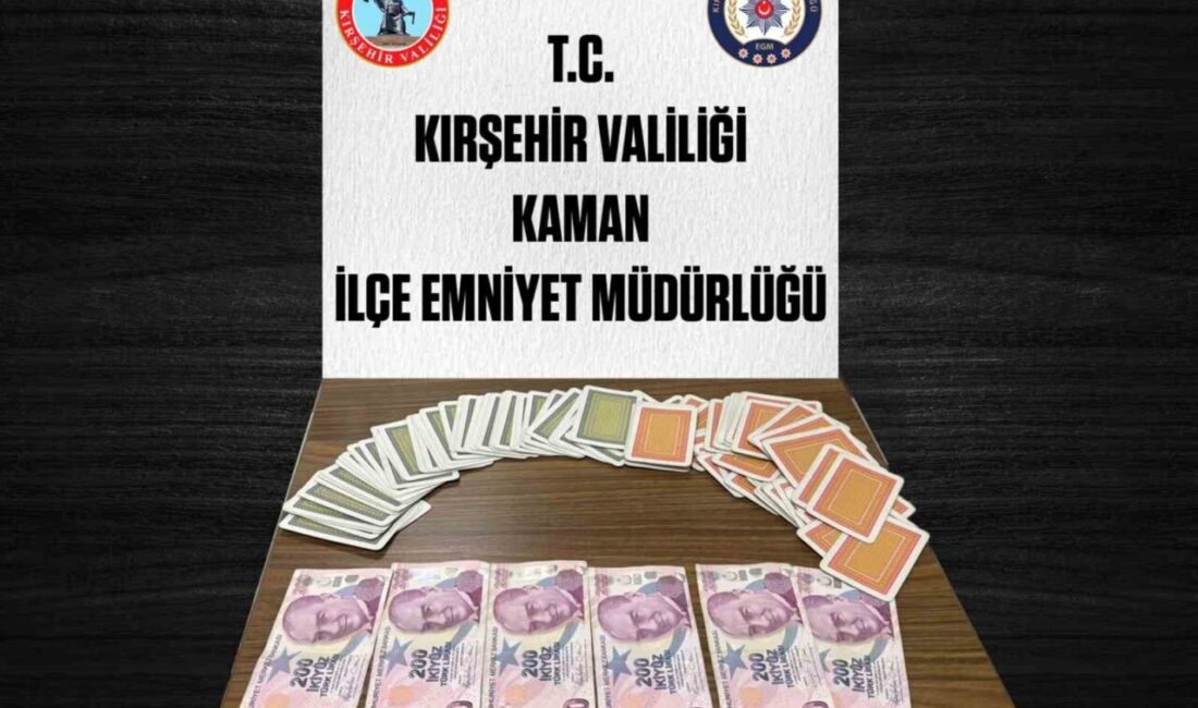 KIRŞEHİR (İHA) – Kırşehir’de polis ekipleri tarafından düzenlenen kumar operasyonunda