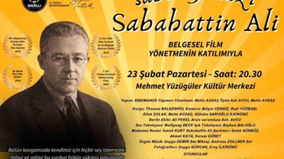 Nazilli Belediyesi, Türk edebiyatının unutulmaz isimlerinden Sabahattin Ali’yi konu alan