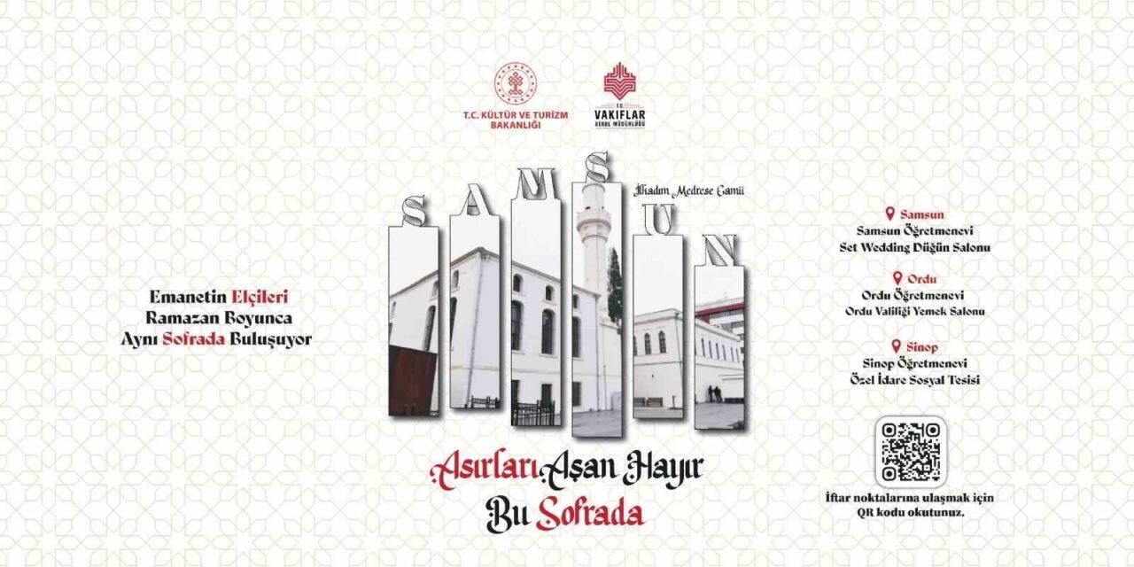 Vakıflar Samsun Bölge Müdürlüğü, Ramazan ayı boyunca Samsun’da belirlenen noktalarda