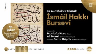 Sakarya Büyükşehir Belediyesi, Ramazan Kültür Sanat Etkinlikleri kapsamında yarın İsmail