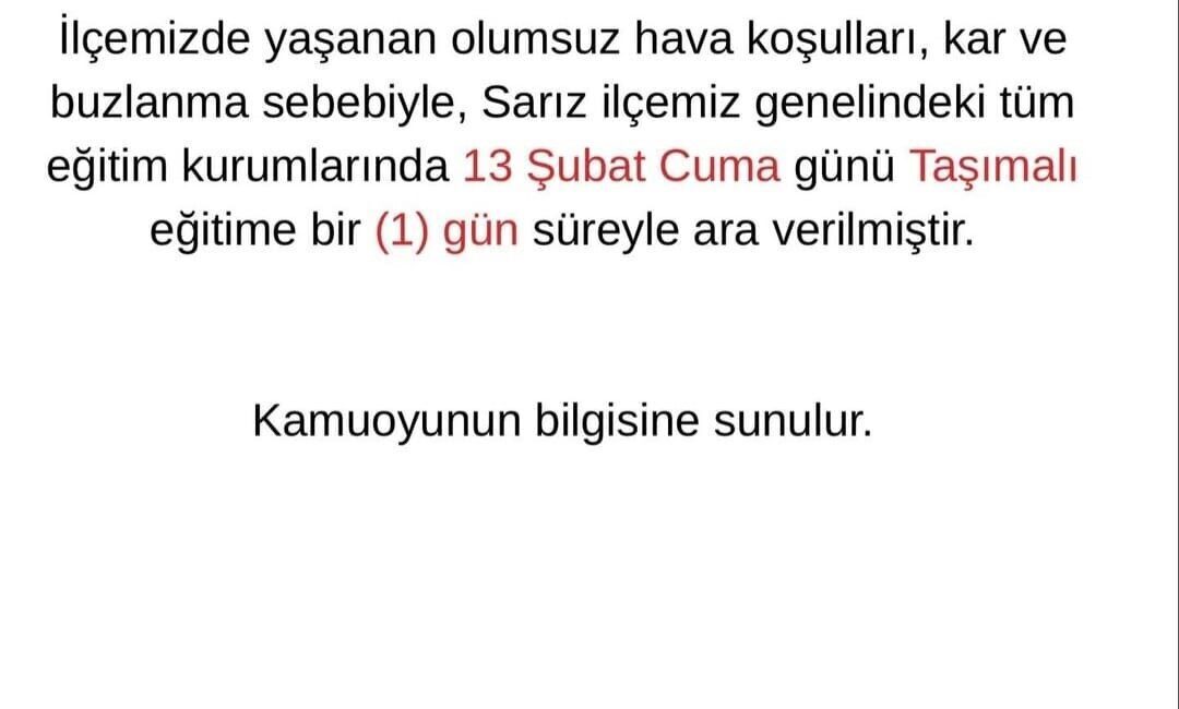 Kayseri’nin Sarız ilçesinde olumsuz hava şartları nedeniyle taşımalı eğitime 1