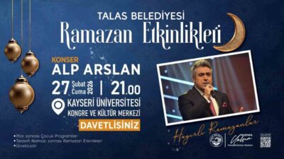 Talas Belediyesinin Ramazan ayına özel kültür ve sanat etkinlikleri bu