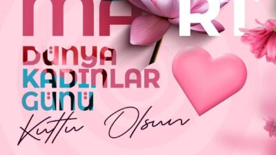 Kayseri Büyükşehir Belediye Başkanı Dr. Memduh Büyükkılıç; 8 Mart Dünya