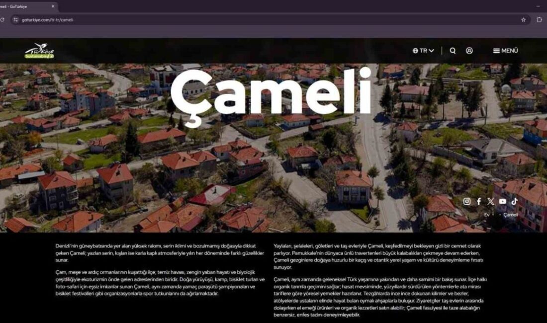 Denizli’nin doğasıyla büyüleyen ilçesi Çameli, sürdürülebilir turizm vizyonuyla uluslararası tanıtım