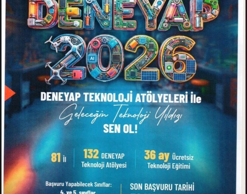 Milli Teknoloji Hamlesi kapsamında yürütülen DENEYAP Teknoloji Atölyeleri’nin 2026 Öğrenci
