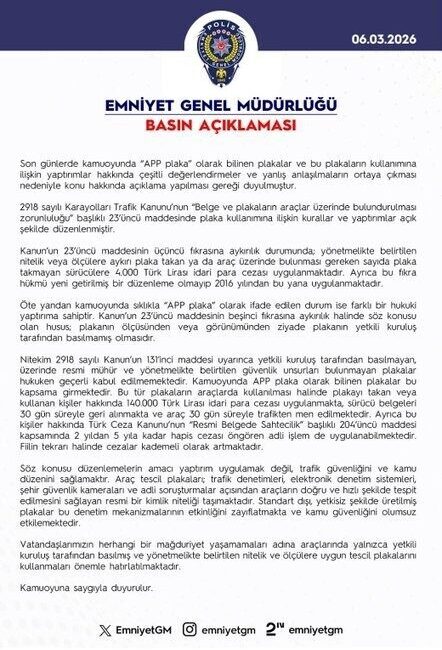 Emniyet Genel Müdürlüğünden (EGM) ’APP plaka’ya ilişkin yapılan açıklamada, “Yetkili