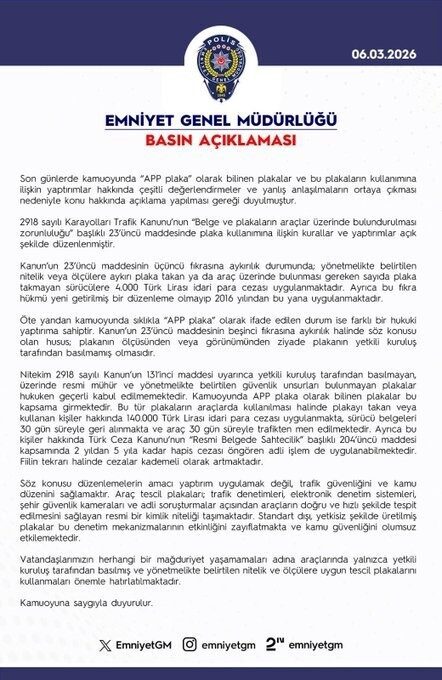 Emniyet Genel Müdürlüğünden (EGM) ’APP plaka’ya ilişkin yapılan açıklamada, “Yetkili