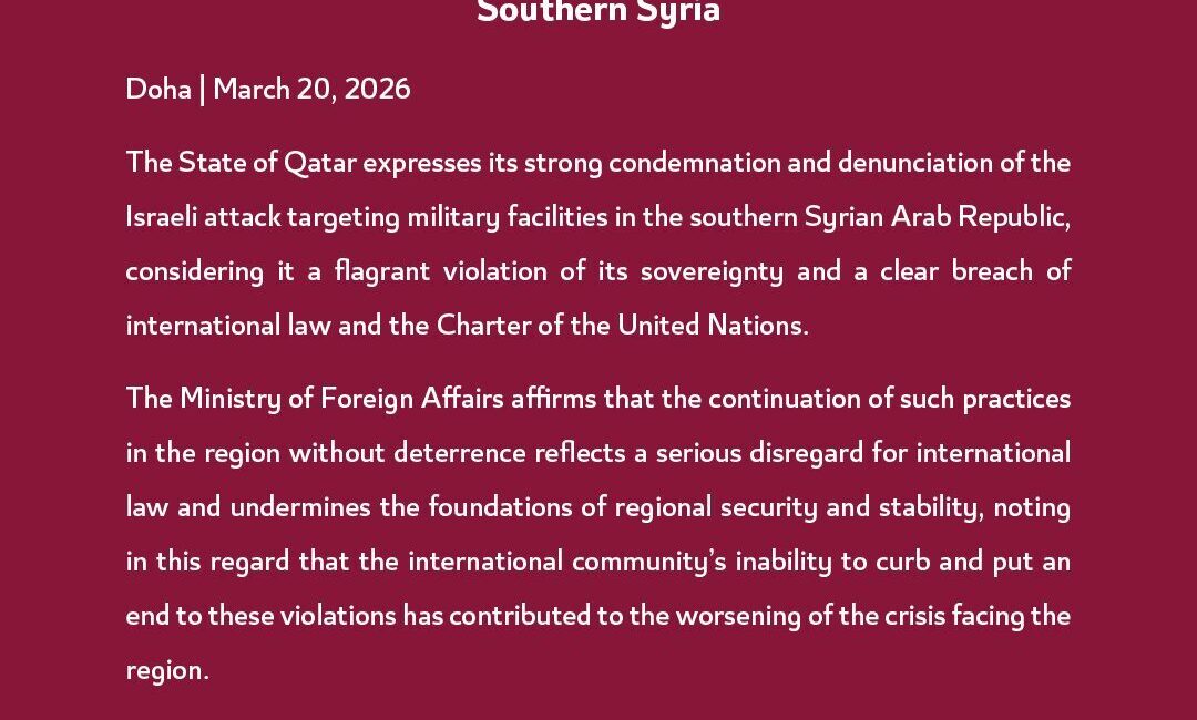 Katar Dışişleri Bakanlığı’ndan yapılan açıklamada, İsrail’in Suriye’deki askeri altyapılara yönelik