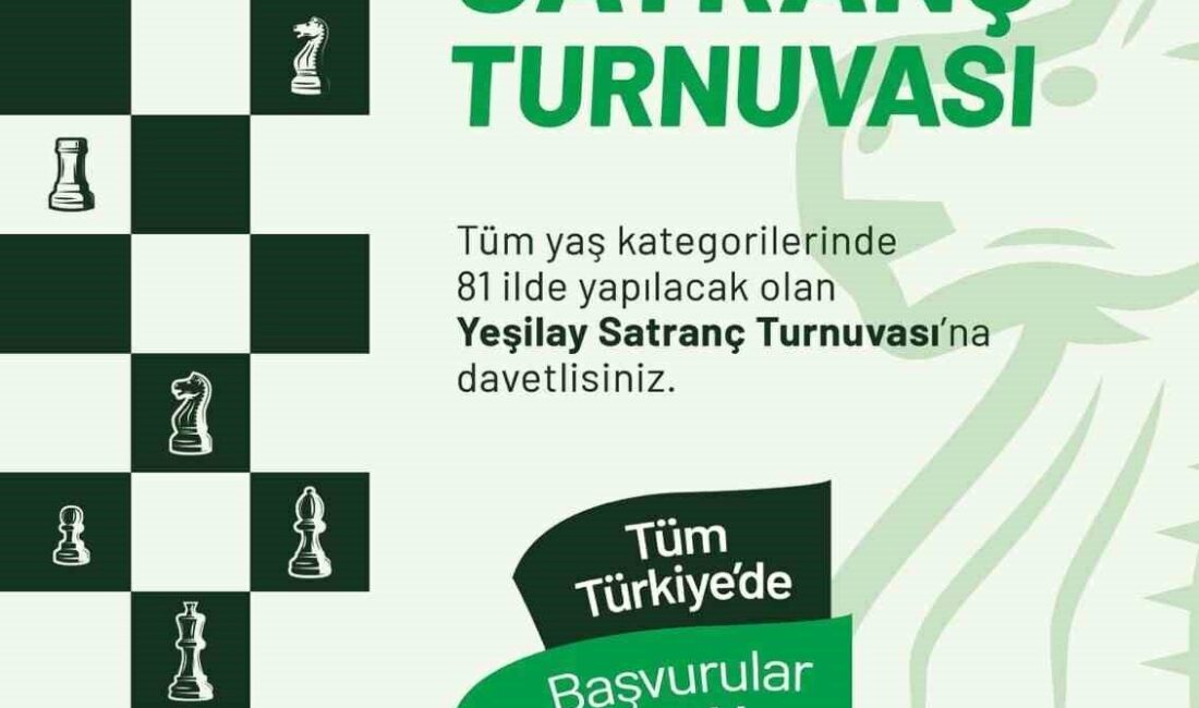 1-7 Mart Yeşilay Haftası kapsamında düzenlenecek Yeşilay Satranç Turnuvası için