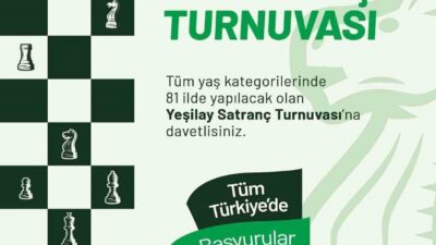 1-7 Mart Yeşilay Haftası kapsamında düzenlenecek Yeşilay Satranç Turnuvası için