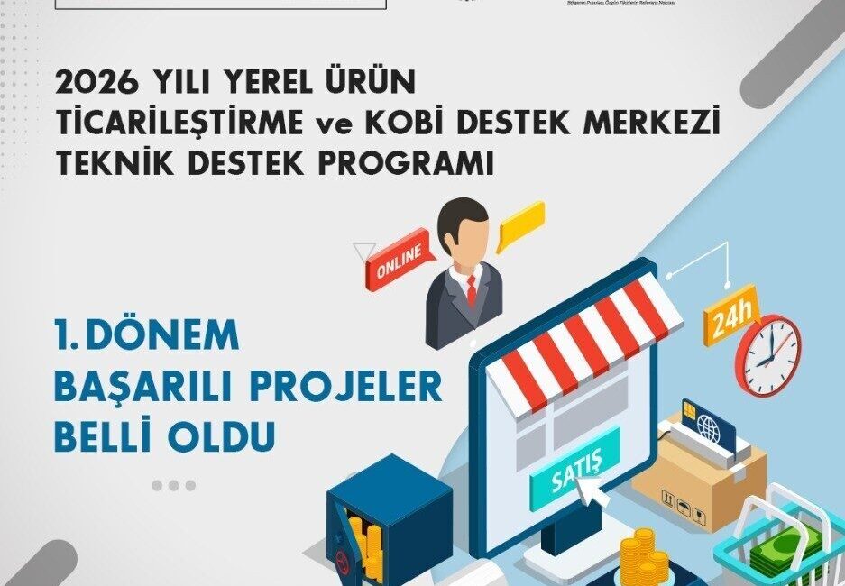 Yerel Ürün Ticarileştirme ve KOBİ Destek Merkezi Teknik Destek Programı