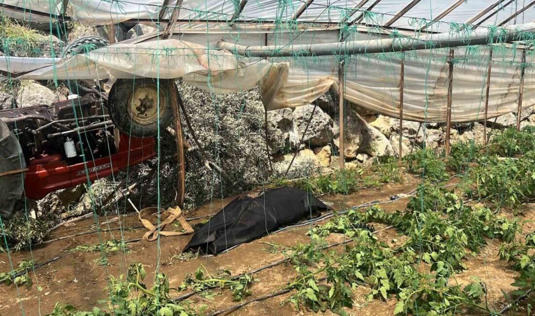 Antalya’nın Alanya ilçesinde traktörün altında kalarak hayatını kaybeden genç sürücünün