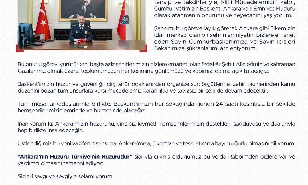 Ankara İl Emniyet Müdürlüğü görevine atanan Maksut Yüksek, “Başkent’imizin huzur