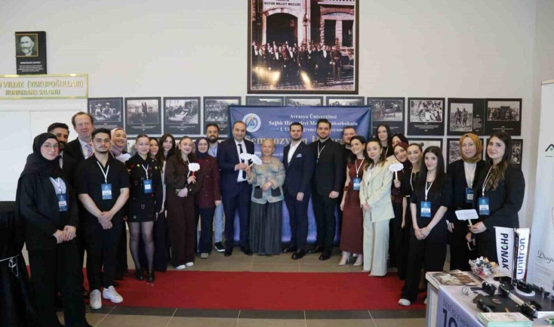 Avrasya Üniversitesi Sağlık Hizmetleri Meslek Yüksekokulu 1. Ulusal Öğrenci Sempozyumu,