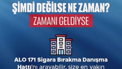 Sağlık Bakanı Kemal Memişoğlu, “ALO 171 Sigara Bırakma Danışma Hattımızda