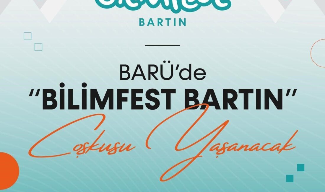 Bartın Üniversitesi (BARÜ) TÜBİTAK tarafından desteklenen ve Bartın’da ilk kez