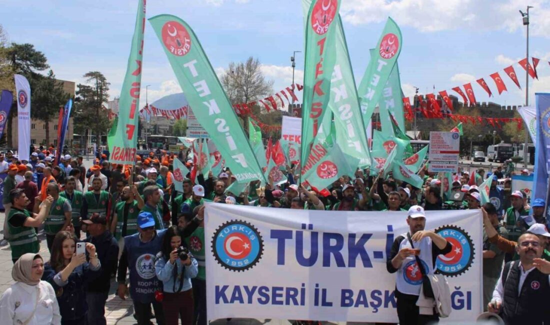 Kayseri’de 1 Mayıs Emek ve Dayanışma Günü dolayısıyla düzenlenen programda