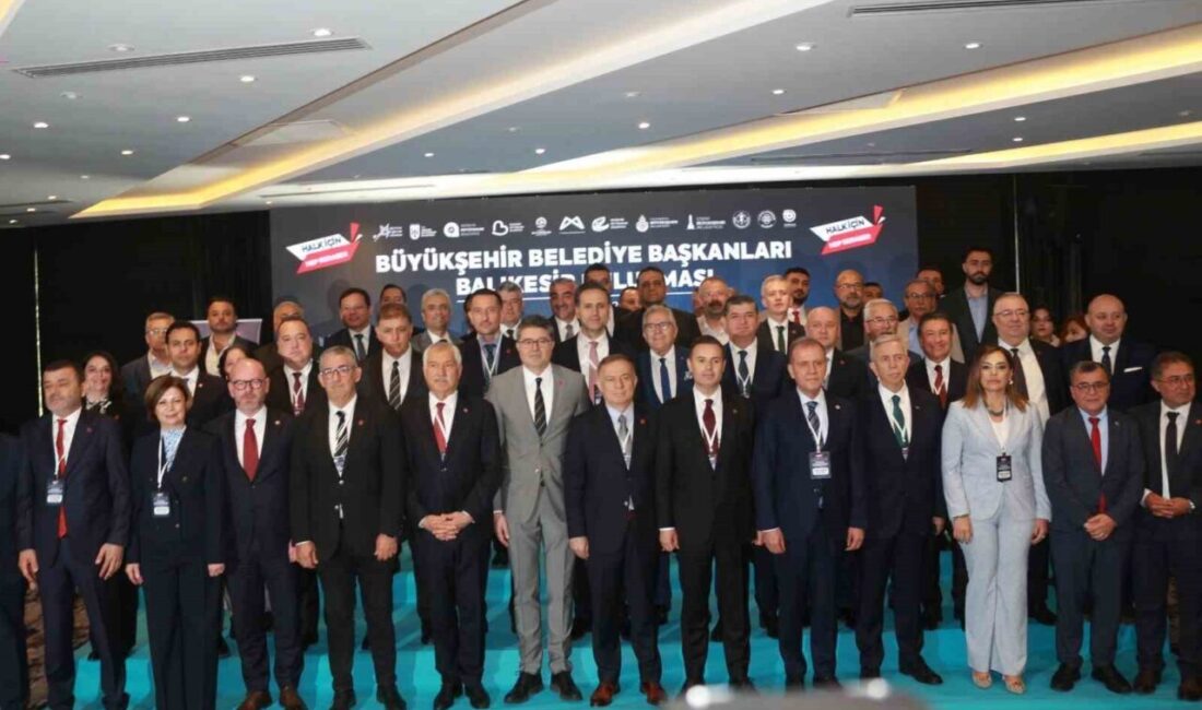 Cumhuriyet Halk Partisi (CHP) Büyükşehir Belediye Başkanları Balıkesir’de bir araya