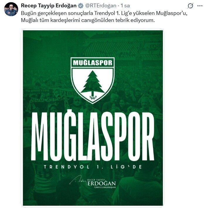 Muğlaspor’un Trendyol 1. Lig’e yükselmesinin ardından Cumhurbaşkanı Recep Tayyip Erdoğan